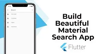 Flutter Advanced : Build Beautiful Material Search App or Integrate it with Any App