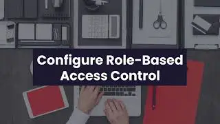 How to configure Role-Based Access Control in Azure 104