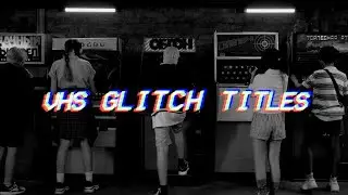 VHS Glitch Titles Final Cut Pro Templates