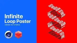 Infinite Loop Poster Type | Cinema 4D Tutorial