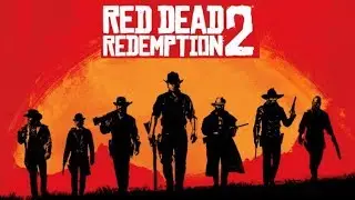 RED DEAD REDEMPTION 2 - #13 [ Датч Рианчо ]