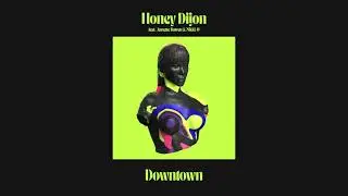 Honey Dijon featuring Annette Bowen & Nikki-O - Downtown (Extended Mix)