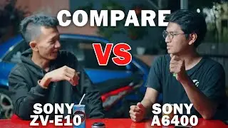 SONY ZV-E10 VS SONY A6400 !! Kalah ganti kameranya