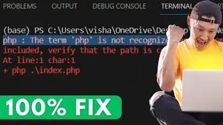 How to Fix PHP is Not Recognized Error in VSCODE (2024) - SOLVED