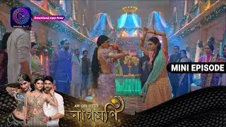 Ishq Ki Dastaan Naagmani | এক প্রেম কাহিনী নাগমণি | Mini Episode 13 May  | Enterr10 Bangla