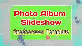 Green Screen Photo Album Slideshow Template No Text | Free Video Background