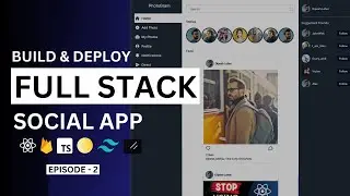 Build a Full Stack Social Media App | React, Firebase, Uploadcare, Tailwind CSS & Shadcn/UI | Ep.2