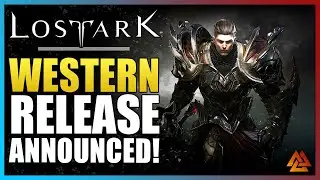 Lost Ark - Western Release Date FINALLY Announced!