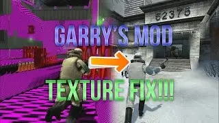 Garry's Mod Missing Textures Fix