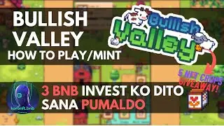 [RUGGED - WARNING] Play2Earn: Bullish Valley (Mainnet Launch - How to Play - How to Mint)