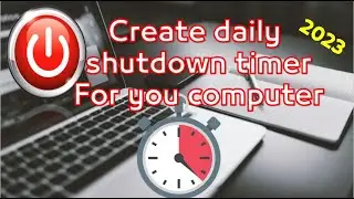 How to Set PC Auto shutdown timer in Windows 7, 10, 11