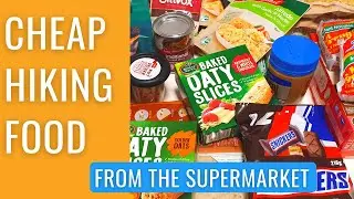 CHEAP HIKING FOOD IDEAS straight from the supermarket!