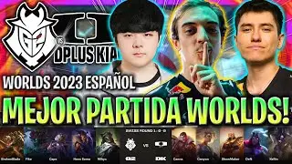 G2 EN LA MEJOR PARTIDA DEL MUNDIAL CONTRA COREA!😱 G2 vs DK WORLDS SWISS STAGE 2023 DÍA 1 LVP ESPAÑOL