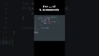 JavaScript - For of & Arguments