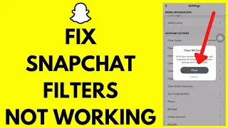 Snapchat Tutorial: How to Fix Snapchat Filter Not Working Error (2022)