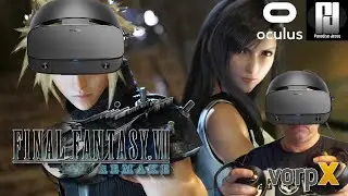 Final Fantasy VII Remake in VR with VorpX + Step by Step GUIDE // Oculus Rift S