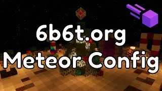 6b6t.org Meteor Client Configs!