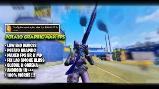 CONFIG POTATO GRAPHIC MAX FPS BR/MP | CODM CONFIG SEASON 7