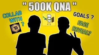 500K SPECIAL QNA - Basu Plays | QNA 2022