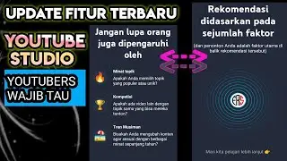 Fitur Terbaru Youtube Studio ||  Cara Youtube Merekomendasikan Konten ‼️