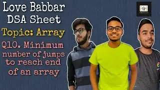 Minimum number of Jumps to reach end of an array (DP approach) | Q10 | Love Babbar DSA Sheet
