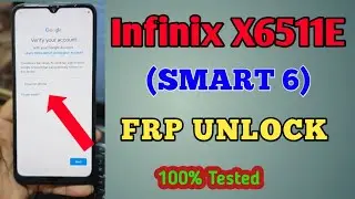 Infinix X6511E Frp Unlock/ Infinix X6511 Frp Bypass With Unlock Tool