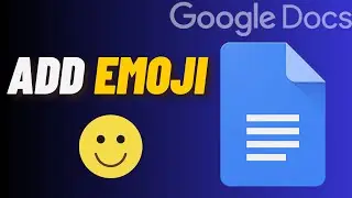 How to Add Emojis in Google Docs