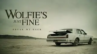 Wolfie's Just Fine - Break My Back (Official Music Video)