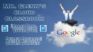 04.  Google Docs:  Student Solutions