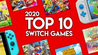 Top 10 Must Have Nintendo Switch Games! 2020 Guide | Ft. Lucky Lakitu