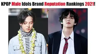 KPOP Male Idols Brand Reputation Rankings First Half Of 2021!