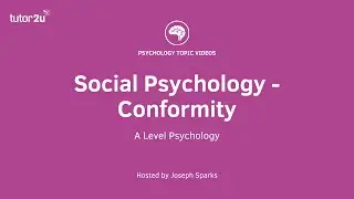 Social Psychology - Conformity