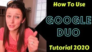 How to use Google Duo App, How to use [Google Duo] Video (2020)