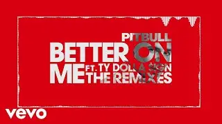 Pitbull - Better On Me (Wideboys Birmingham Organ Mix (Audio)) ft. Ty Dolla $ign