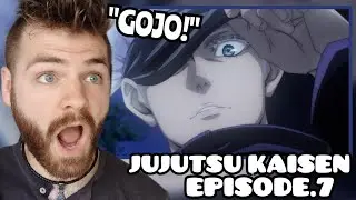 WTF GOJO!! INSANE POWER??!! | JUJUTSU KAISEN EPISODE 7 | New Anime Fan! | REACTION