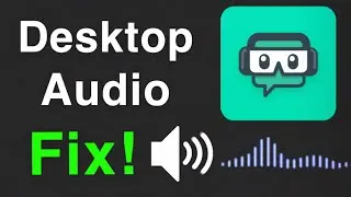 STREAMLABS OBS HOW TO FIX NO DESKTOP AUDIO!