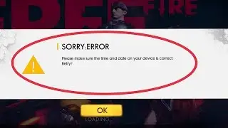 Garena Free Fire Fix Error Please Make Sure the time & Date Your Device correct And Retry in Android