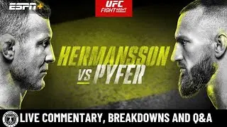 UFC Fight Night: Hermansson vs Pyfer - Live Commentary, Breakdowns and Q&A