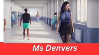 Ms Denvers New Update | Download link