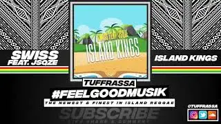 Swiss Feat. JSQZE - Island Kings