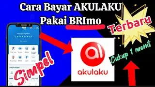 Cara Bayar Tagihan AKULAKU lewat BRImo || Cara Bayar AKULAKU pakai BRImo Terbaru #akulaku