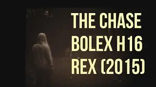 The Chase Bolex H16 Rex (2015)