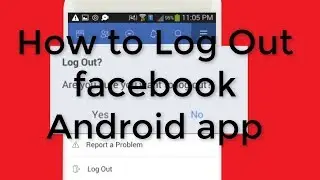 How To Log out from Facebook Android app 2018(Hindi)