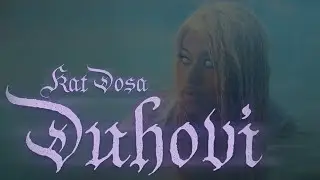 Kat Dosa - Duhovi