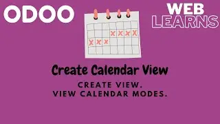 How to create calendar view in odoo | Odoo Views Tutorial