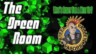 The Green Room | Who's Ready for a Meet up?