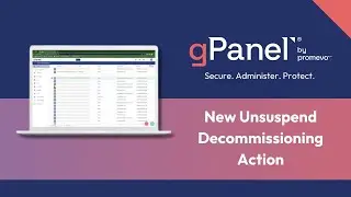 gPanel® Platform Updates: New Unsuspend Decommissioning Action