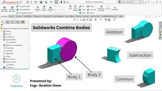 Solidworks Combine Bodies | Solidworks Combining Feature Add Subtract and Common | CADable