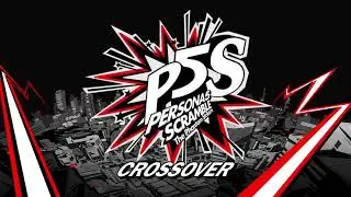 Crossover - Persona 5 Scramble: The Phantom Strikers