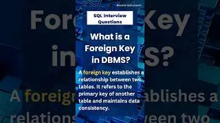 What is a foreign key ? SQL interview questions 